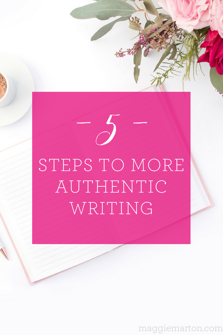5 Steps to More Authentic Writing